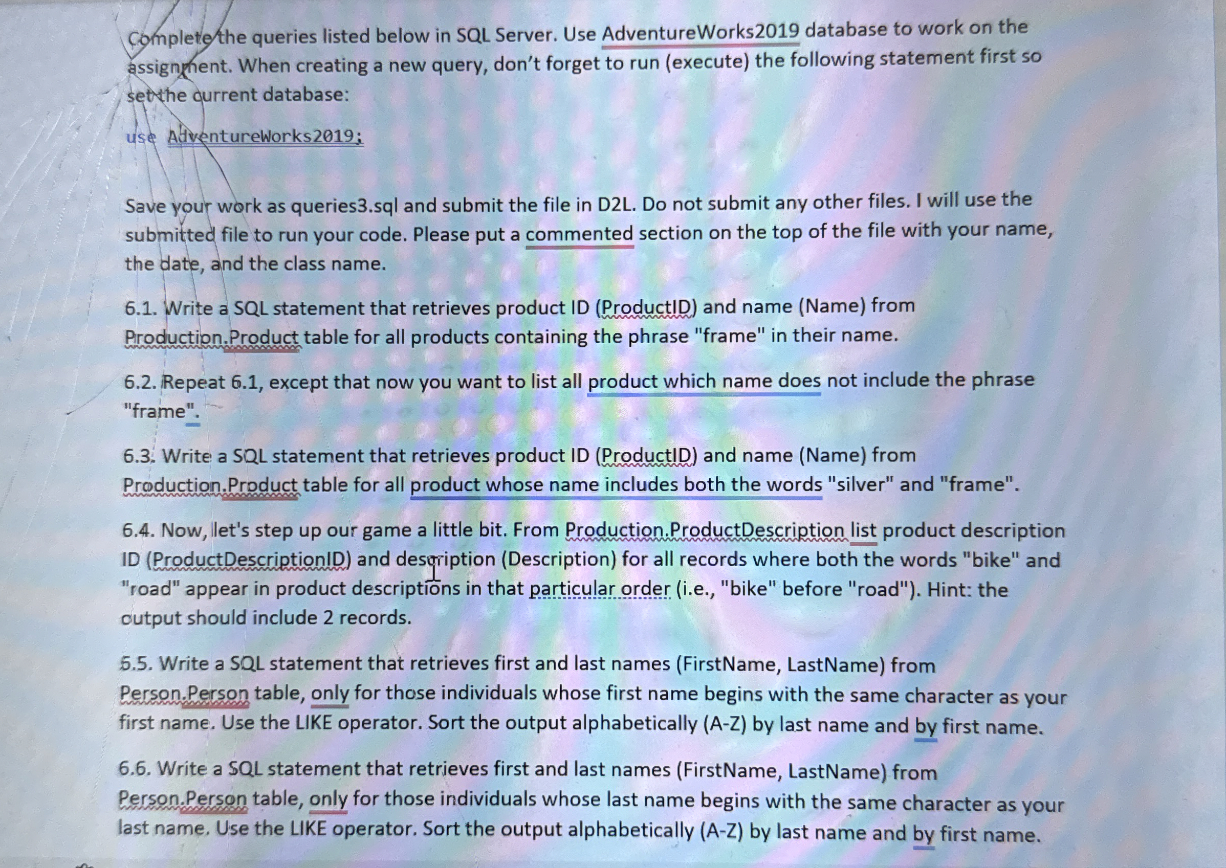 Solved Complete the queries listed below in SQL Server. Use | Chegg.com