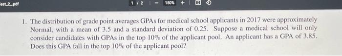 Solved 1. The distribution of grade point averages GPAs for | Chegg.com