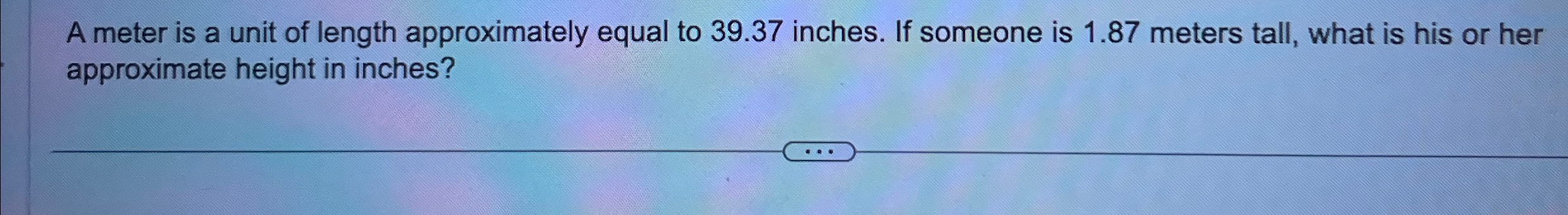 Solved A meter is a unit of length approximately equal to | Chegg.com