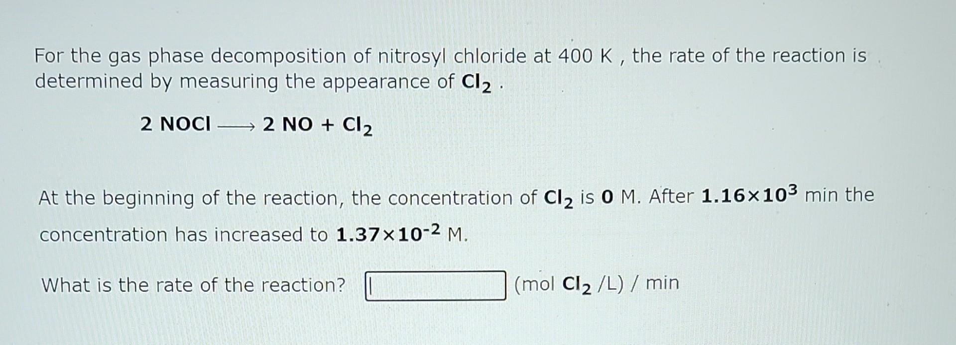 Solved For the gas phase of nitrosyl chloride
