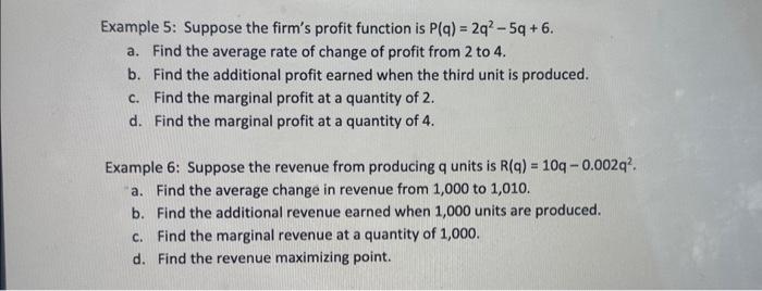 Solved Example 5: Suppose the firm's profit function is | Chegg.com