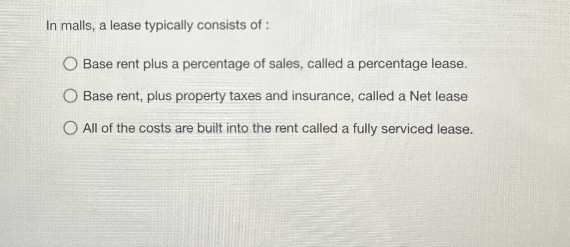 Solved In malls, a lease typically consists of :Base rent | Chegg.com