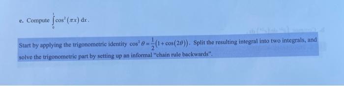 Solved e. Compute ſcos