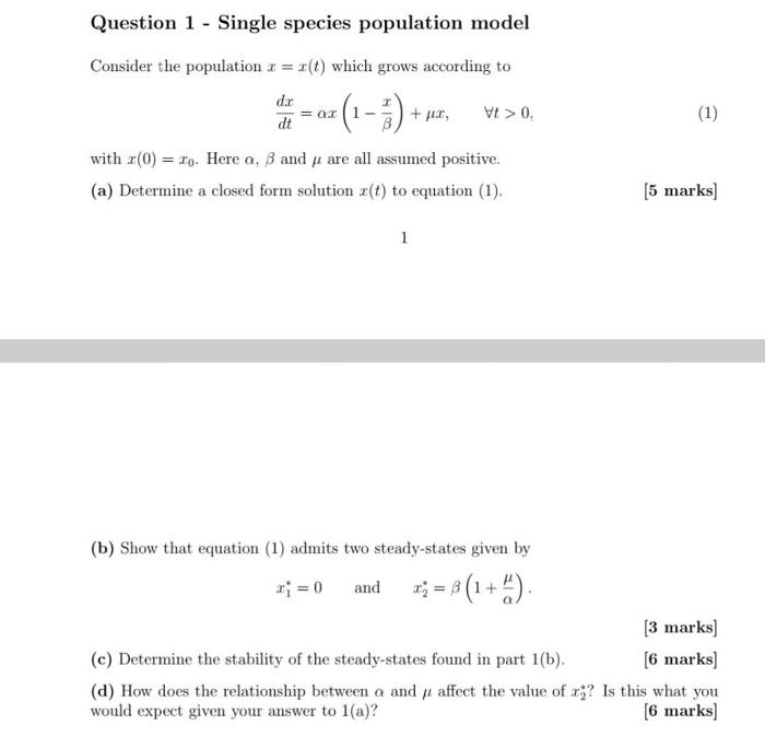 Solved Question 1 - Single species population model Consider | Chegg.com