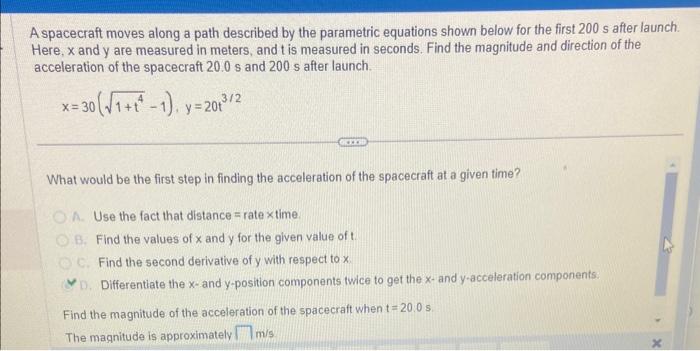 Solved A spacecraft moves along a path described by the | Chegg.com