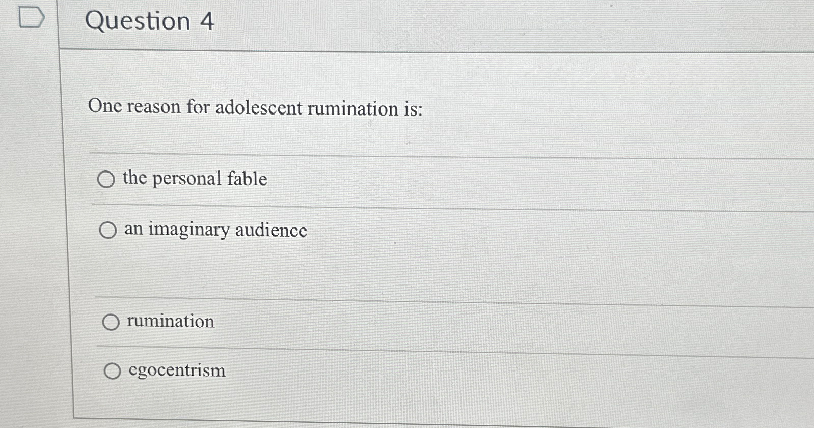 Solved Question 4One reason for adolescent rumination isthe