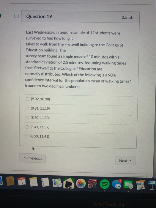 Solved Question 19 2.5 pts Last Wednesday, a random sample | Chegg.com