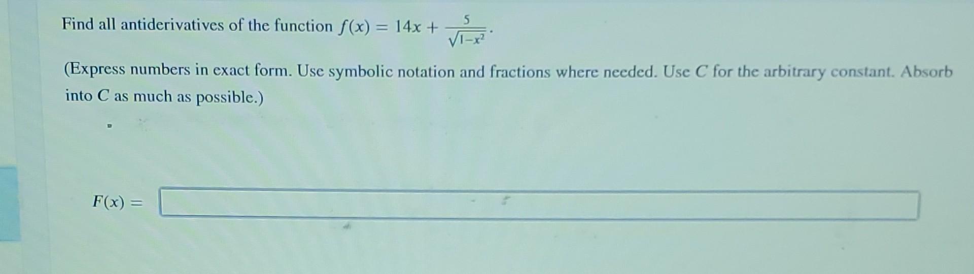 Solved Find all antiderivatives of the function | Chegg.com