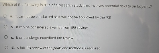 Solved Which of the following is true of a research study | Chegg.com