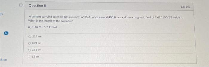 Solved A current carrying solenoid has a current of 35 A, | Chegg.com