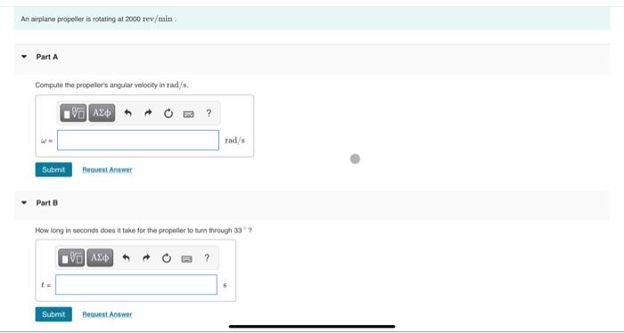 Solved An Airplane Propeller In Rotating At 2000 Rev/min | Chegg.com