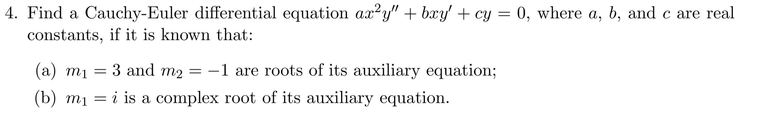 Solved Find a Cauchy-Euler differential equation | Chegg.com