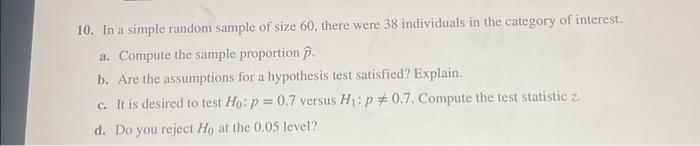 Solved 10. In a simple random sample of size 60 , there were | Chegg.com