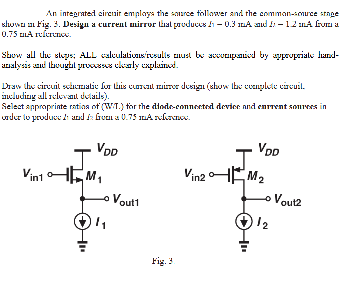 Solved An integrated circuit employs the source follower and | Chegg.com