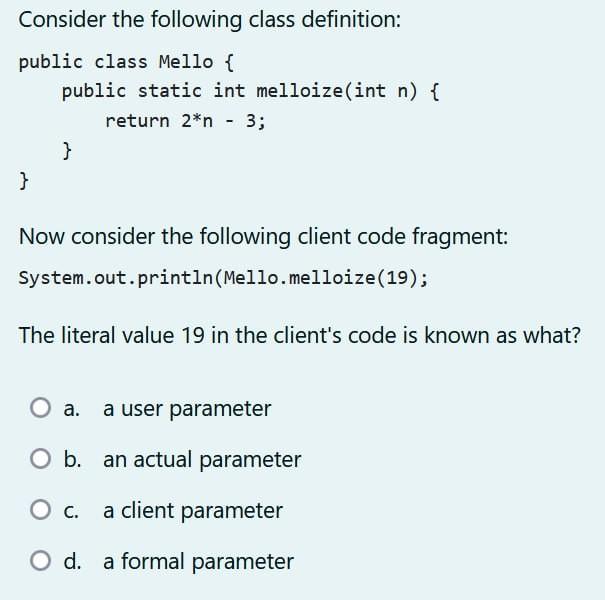 Solved Consider The Following Class Definition: Public Class | Chegg.com