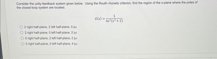 Solved Consider the unity-feedback system given below. Using | Chegg.com