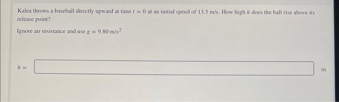 Solved Kalea throws a baseball directly upward at time t=0 | Chegg.com