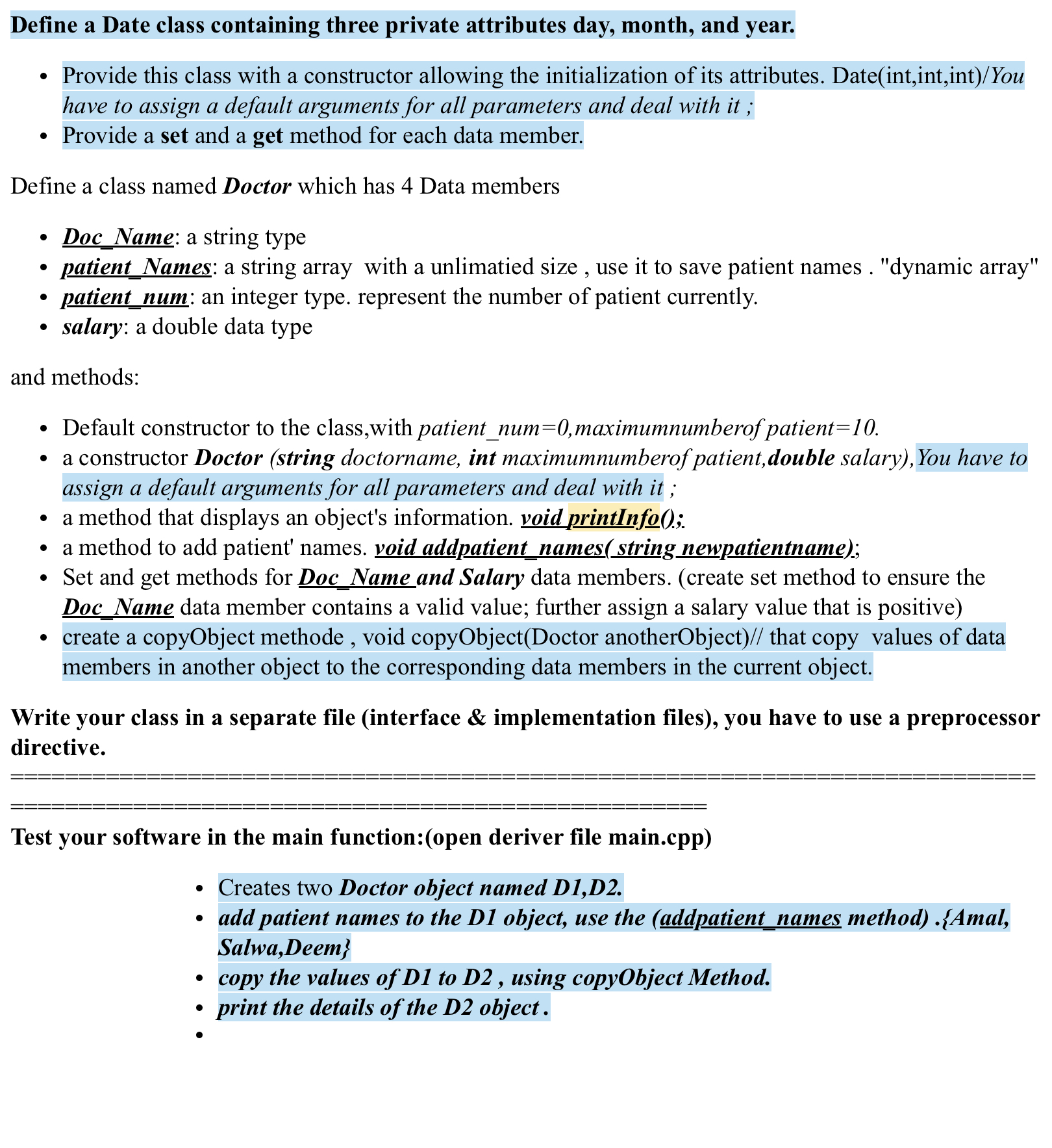 Solved Define a Date class containing three private | Chegg.com