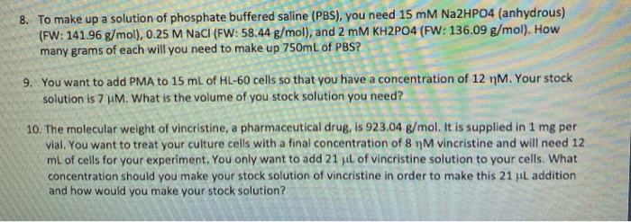 Solved 8. To make up a solution of phosphate buffered saline | Chegg.com