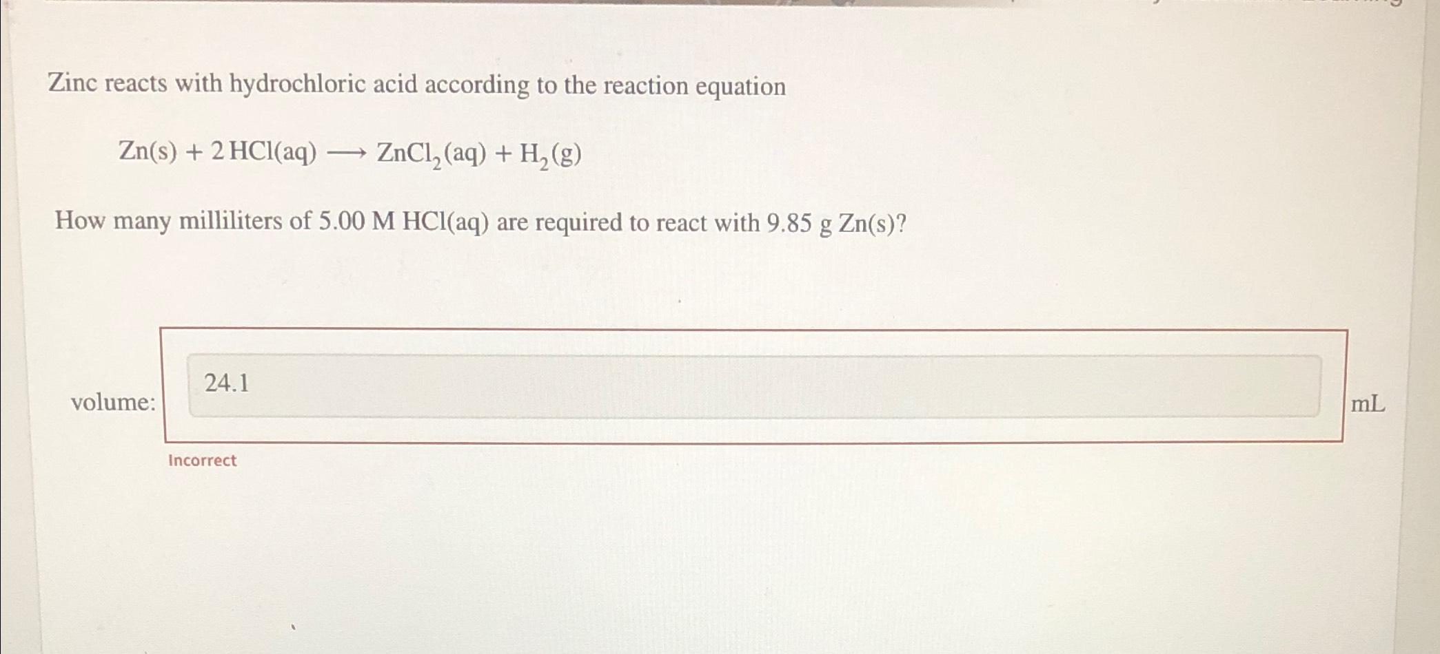 Solved Zinc reacts with hydrochloric acid according to the