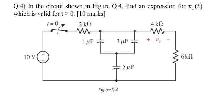 Solved Q.4) In The Circuit Shown In Figure Q.4, Find An | Chegg.com