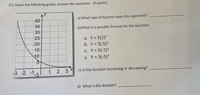 Solved 25) Given the following graph, answer the questions: | Chegg.com