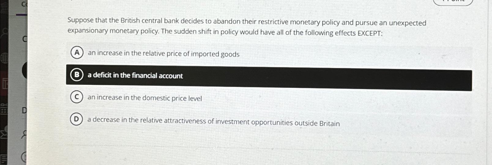 Solved Suppose that the British central bank decides to | Chegg.com