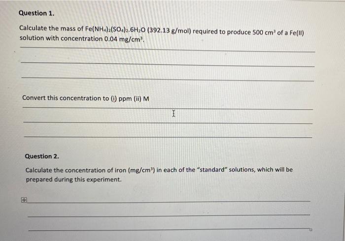 Solved Question 1 Calculate The Mass Of Fe Nh4 2 So4 2 6h Chegg Com