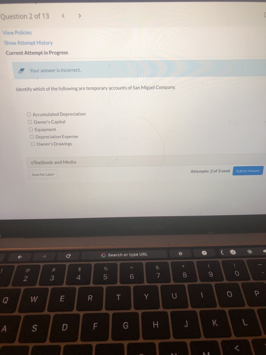 Solved Question 2 of 13 View Policies Show Attempt History | Chegg.com