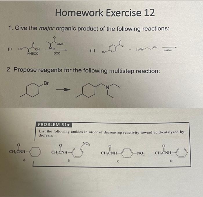 Solved Homework Exercise 12 1. Give The Major Organic | Chegg.com