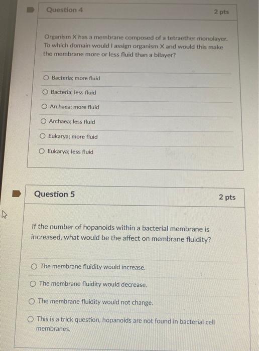 Solved Organism X has a membrane composed of a tetraether | Chegg.com