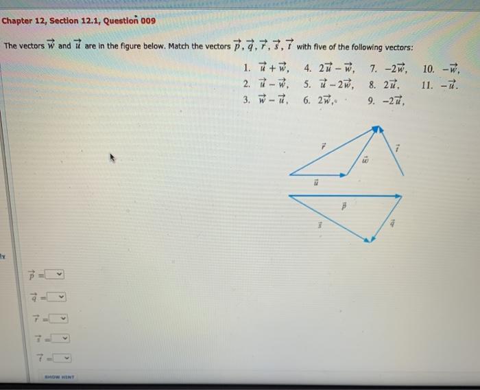 Solved Chapter 12, Section 12.1, Question 009 The vectors | Chegg.com
