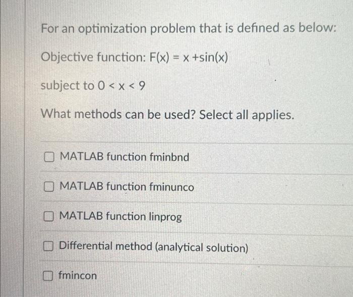Solved For an optimization problem that is defined as below: | Chegg.com