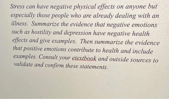 Solved Stress can have negative physical effects on anyone | Chegg.com