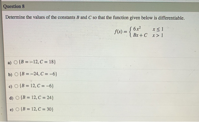 Solved Question 8 Determine The Values Of The Constants B | Chegg.com