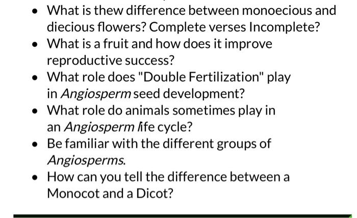 Solved - What Is Thew Difference Between Monoecious And | Chegg.com