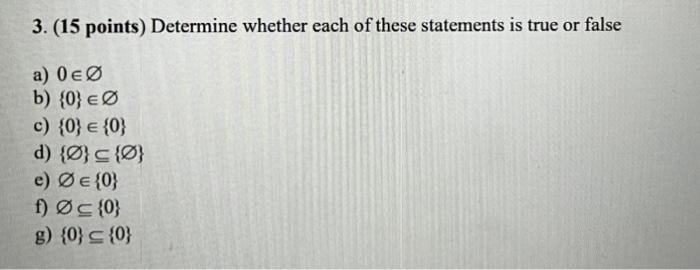 Solved 3. (15 points) Determine whether each of these | Chegg.com