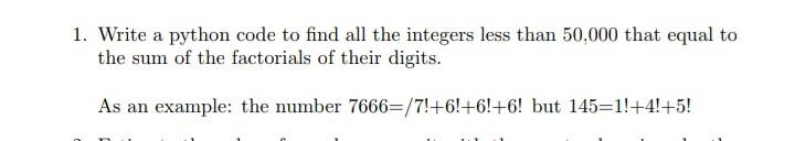 Solved Write a python code to find all the integers less | Chegg.com