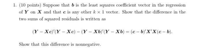 Solved 1. (10 Points) Suppose That B Is The Least Squares | Chegg.com