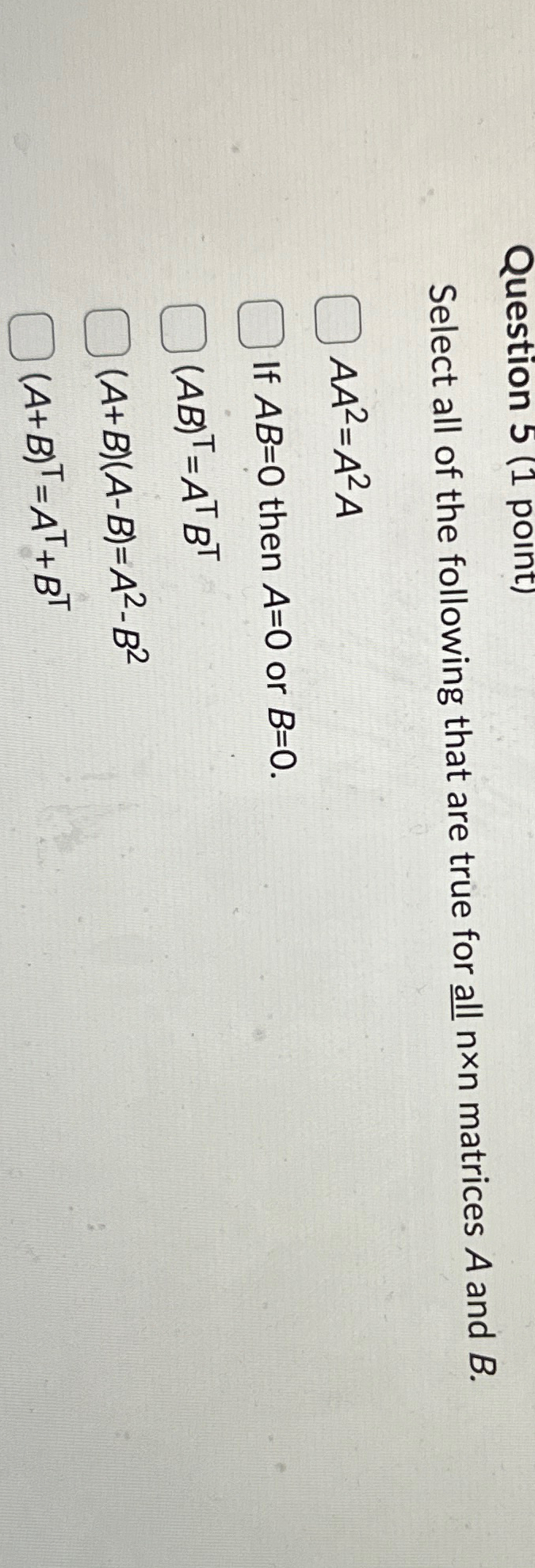 Solved Question 5 1 ﻿point Select All Of The Following That