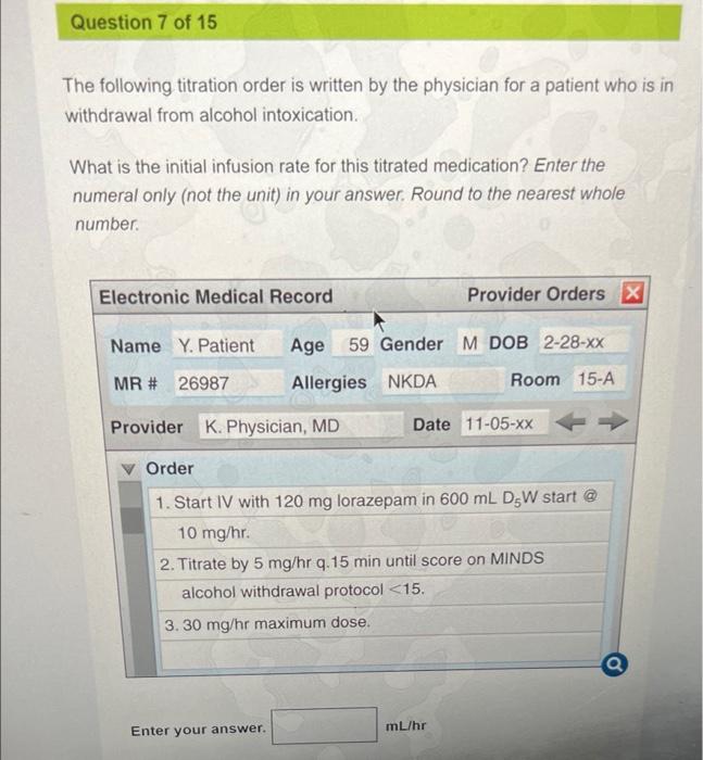 Solved Question 7 of 15 The following titration order is