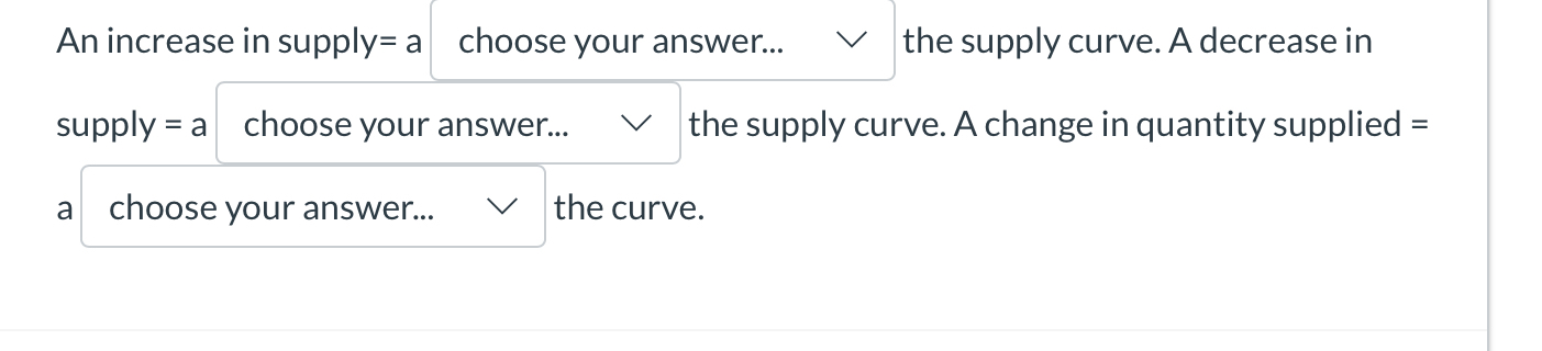 Solved An increase in supply=a , ﻿choose your answer... ,vv | Chegg.com