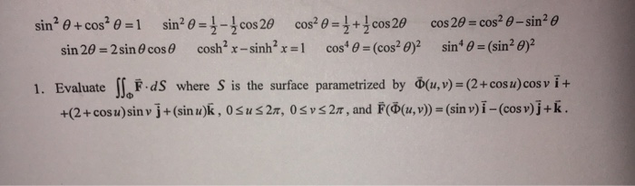 Solved sin+6+ cos* 6 =1 sin² © =-cos 20 cos² 0 =+ } cos28 | Chegg.com