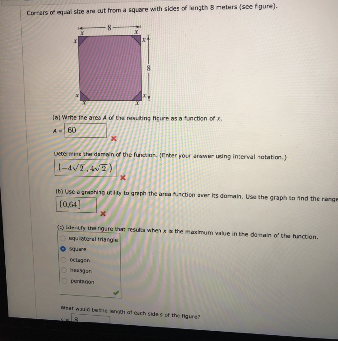 Solved Corners of equal size are cut from a square with