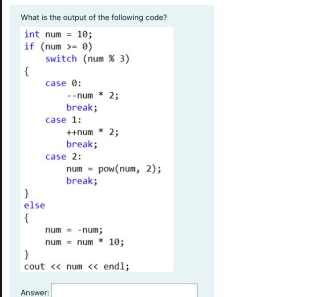 Solved What is the output of the following code? double | Chegg.com