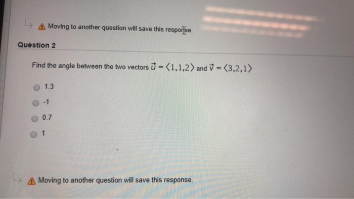 Solved Moving To Another Question Will Save This Respon Chegg Com