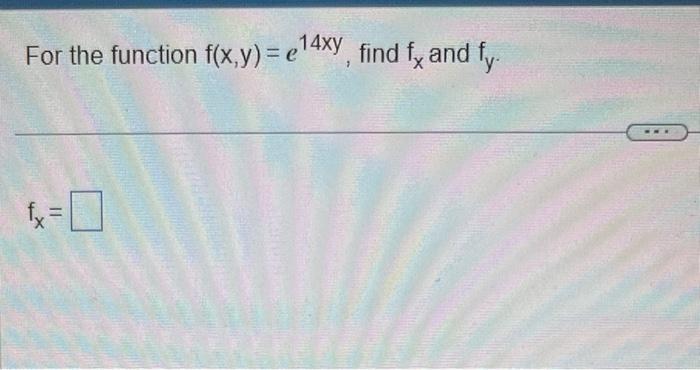 Solved For The Function Z F X Y 3x3−2y2−2xy Find