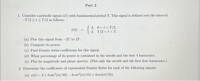Solved Consider a periodic signal x(t) with fundamental | Chegg.com