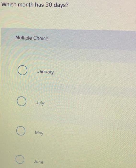 Solved which month has 30 days multiple choice o o january chegg