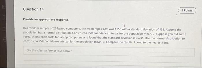 Solved Question 14 4 Points E Provide an appropriate | Chegg.com